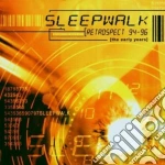 Sleepwalk - Retrospect 94-96 cd
