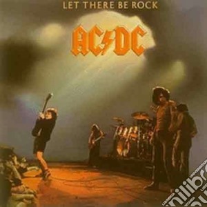 Ac/Dc - Let There Be Rock cd musicale di AC/DC