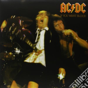 (LP Vinile) Ac/Dc - If You Want Blood, You've Got It lp vinile di AC/DC