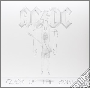 (LP Vinile) Ac/Dc - Flick Of The Switch lp vinile di AC/DC