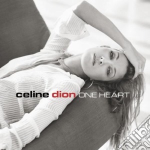 Celine Dion - One Heart cd musicale di Celine Dion