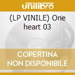 (LP VINILE) One heart 03 lp vinile di DION CELINE