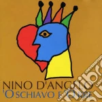 Nino D'Angelo - 'o Schiavo E 'o Rre cd