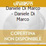 Daniele Di Marco - Daniele Di Marco cd