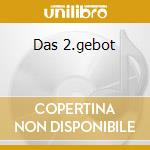 Das 2.gebot cd
