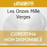 Les Onzes Mille Verges cd musicale di O.S.T.