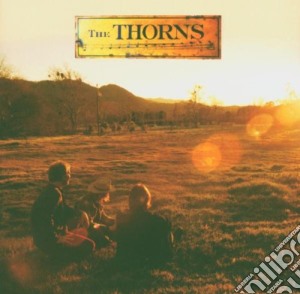 Thorns (The) - The Thorns cd musicale di The Thorns