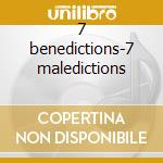7 benedictions-7 maledictions cd