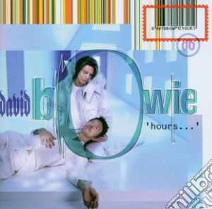 David Bowie - Hours cd musicale di David Bowie