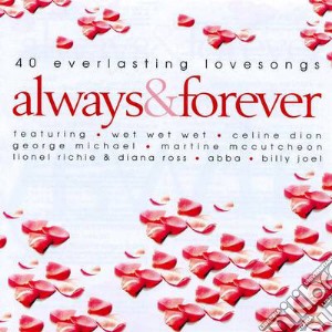 Always & Forever: 40 Everlasting Love Songs / Various (2 Cd) cd musicale di Various