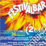 Festivalbar Blu 2003 (2cd) cd