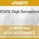 DESIRE-Digit.Remastered cd