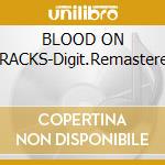 BLOOD ON TRACKS-Digit.Remastered cd