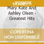Mary Kate And Ashley Olsen - Greatest Hits cd