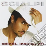 Scialpi - Spingi, Invoca, Ali cd