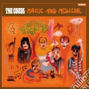 Coral (The) - Magic And Medicine cd musicale di CORAL