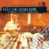 Feel Like Going Home / O.S.T. cd