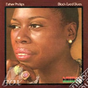 Esther Phillips - Black Eyed Blues cd musicale di Esther Phillips