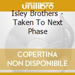 Isley Brothers - Taken To Next Phase cd