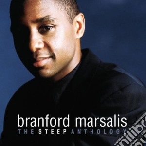 Marsalis Branford - The Steep Anthology cd musicale di Branford Marsalis