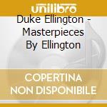 Duke Ellington - Masterpieces By Ellington