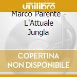 Marco Parente - L'Attuale Jungla cd