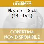 Pleymo - Rock (14 Titres) cd