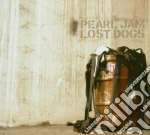 Pearl Jam - Lost Dogs (2 Cd) cd