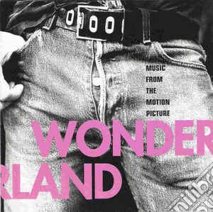 Wonderland: Music From The Motion Picture cd musicale di ARTISTI VARI