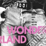 Wonderland: Music From The Motion Picture cd
