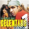 Celentano Adriano - Le Volte Che Celentano E' Stato 1 cd