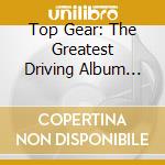 Top Gear: The Greatest Driving Album This Year / Various (2 Cd) cd