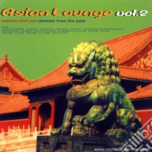 (LP Vinile) Asian Lounge Vol. 2 - Eastern Chill Out (2 Lp) lp vinile di Asian lounge vol. 2