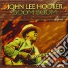John Lee Hooker - Boom Boom cd