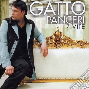 Gatto Panceri - 7 Vite cd musicale di Gatto Panceri