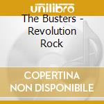 The Busters - Revolution Rock cd musicale