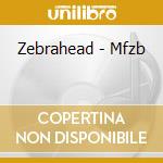 Zebrahead - Mfzb cd