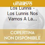 Los Lunnis - Los Lunnis Nos Vamos A La Cama (2 Cd) cd