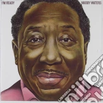 Muddy Waters - I'm Ready cd