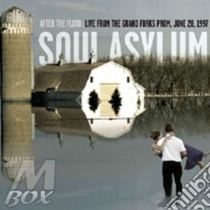 Soul Asylum - After The Flood - Live From The Grand Forks Prom cd musicale di Asylum Soul