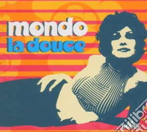 Mondo La Douce / Various cd musicale di ARTISTI VARI