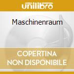 Maschinenraum cd