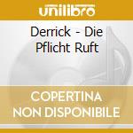 Derrick - Die Pflicht Ruft cd musicale di Derrick