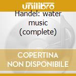 Handel: water music (complete) cd musicale di Boulez/nyp