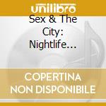 Sex & The City: Nightlife Session 2 cd