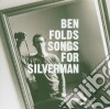 Ben Folds - Songs For Silverman cd