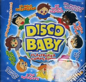 Disco Baby-Filastrokka Compilation / Various cd musicale di ARTISTI VARI