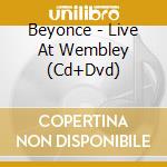Beyonce - Live At Wembley (Cd+Dvd) cd