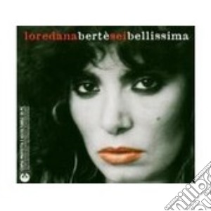 Sei Bellissima cd musicale di Loredana BertÃ©