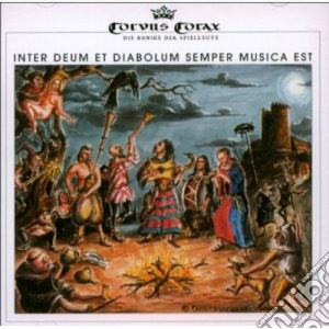 Corvus Corax - Inter Deum Et Diabolum Semper Musica Est cd musicale di Corax Corvus